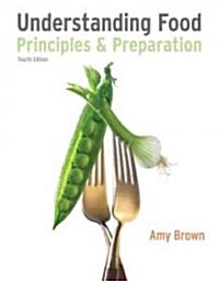 Understanding Food (Hardcover, 4th)