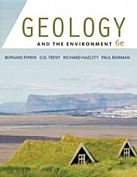 Geology and the Environment (Paperback, Pass Code, 6th)