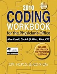 2010 Coding Workbook for the Physicians Office (Paperback, CD-ROM)