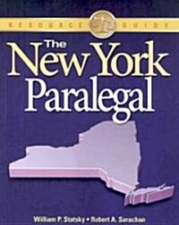 The New York Paralegal: Essential Rules, Documents, and Resources (Paperback)