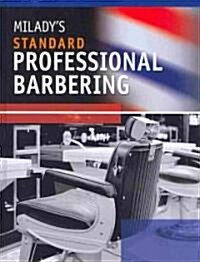 Miladys Standard Professional Barbering (Hardcover, 5)