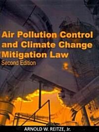 Air Pollution Control and Climate Change Mitigation Law (Paperback, 2nd)