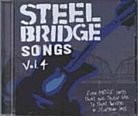 Steel Bridge Songs, Vol. 4: Even More Songs That Owe Their Life to That Bridge in Sturgeon Bay! (Audio CD)