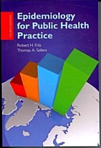 Epidemiology for Public Health Practice (Paperback, 4th, PCK, Study Guide)