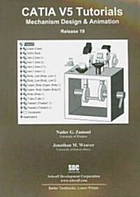 CATIA V5 Tutorials Mechanism Design & Animation Release 19 (Paperback)