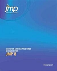 Jmp Release 8 Statistics and Graphics Guide (Paperback, 2nd)