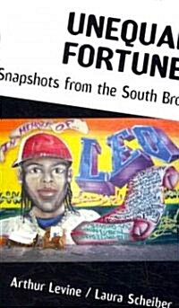 Unequal Fortunes: Snapshots from the South Bronx (Paperback)