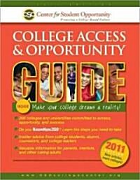 College Access & Opportunity Guide (Paperback, 2011)