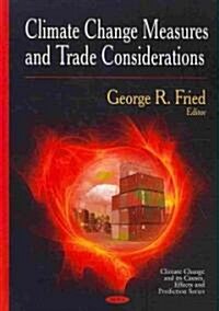 Climate Change Measures & Trade Considerations (Hardcover, UK)