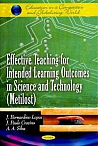 Effective Teaching for Intended Learning Outcomes in Science & Technology (Metilost) (Paperback, UK)