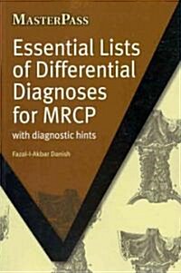 Essential Lists of Differential Diagnoses for MRCP : with Diagnostic Hints (Paperback)