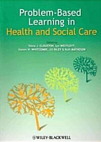 Problem-Based Learning in Health and Social Care (Paperback)