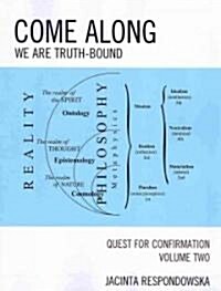 Come Along: We Are Truth-Bound (Paperback, 2)