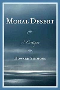 Moral Desert: A Critique (Paperback)