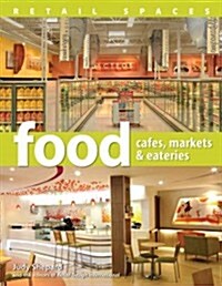 [중고] Food - Cafes, Markets & Eateries (Hardcover)