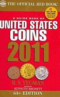 A Guide Book of United States Coins 2011 (Paperback, 64th, Spiral)