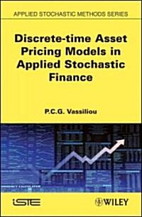Discrete-time Asset Pricing Models in Applied Stochastic Finance (Hardcover)
