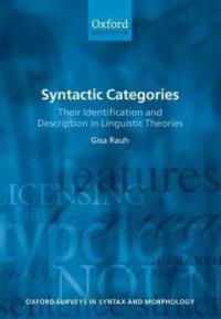 Syntactic categories : their identification and description in linguistic theories