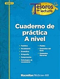Tesoros de Lectura, a Spanish Reading/Language Arts Program, Grade 2, Practice Book, Student Edition (Paperback)
