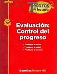 Tesoros de Lectura, a Spanish Reading/Language Arts Program, Grade 1, Monitoring Program Assessment (Paperback)