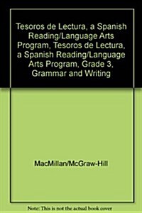 Tesoros de Lectura, a Spanish Reading/Language Arts Program, Grade 3, Grammar and Writing Handbook (Paperback)