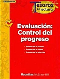Tesoros de Lectura, a Spanish Reading/Language Arts Program, Grade K, Monitoring Program Assessment (Paperback)