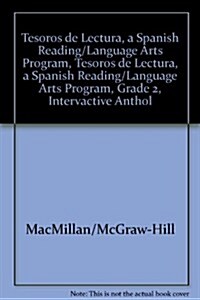 Tesoros de Lectura, a Spanish Reading/Language Arts Program, Grade 2, Intervactive Anthology (Paperback)