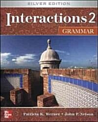 Interactions Level 2 Grammar Student Book Plus Key Code for E-Course Package [With Access Code] (Paperback, 5, Silver)