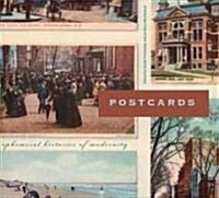 Postcards: Ephemeral Histories of Modernity (Paperback)