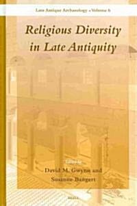 Religious Diversity in Late Antiquity (Hardcover)