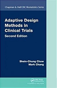 Adaptive Design Methods in Clinical Trials (Hardcover, 2)