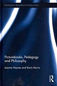 Picturebooks, Pedagogy and Philosophy (Hardcover)