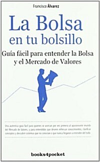 La bolsa en tu bolsillo / The Stock Market in your Pocket (Paperback)