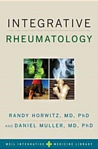 Integrative Rheumatology (Hardcover, 1st)