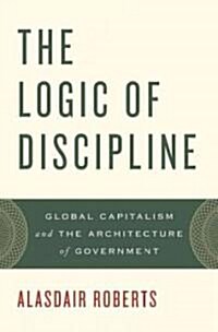 The Logic of Discipline (Hardcover)