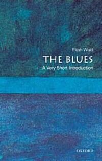 The Blues: A Very Short Introduction (Paperback)