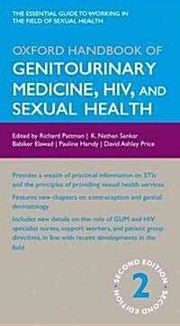 Oxford Handbook of Genitourinary Medicine, HIV, and Sexual Health (Flexibound, 2 Revised edition)