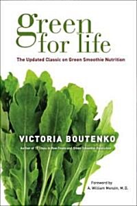 [중고] Green for Life: The Updated Classic on Green Smoothie Nutrition (Paperback)