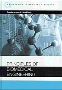 Principles of Biomedical Engineering (Hardcover)