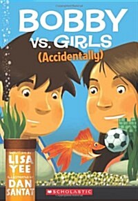 [중고] Bobby vs. Girls (Accidentally) (Paperback)