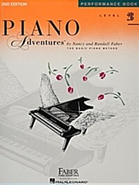 Performance Book: Piano Adventures Level 2b (Paperback, 2nd, Revised)