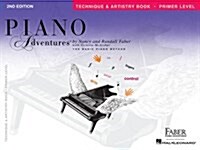 Primer Level - Technique & Artistry Book: Piano Adventures (Paperback)
