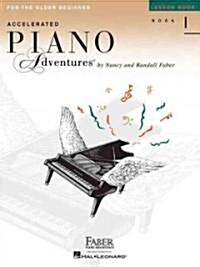 Accelerated Piano Adventures for the Older Beginner (Paperback)