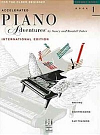 Accelerated Piano Adventures for the Older Beginner (Paperback, CSM, International)
