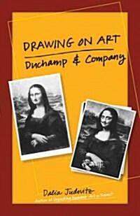 Drawing on Art: Duchamp and Company (Paperback)