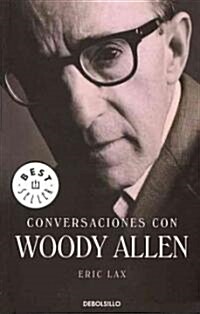 Conversaciones con Woody Allen / Conversations with Woody Allen (Paperback, Translation)