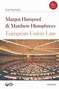 European Union Law (Paperback, 6th)