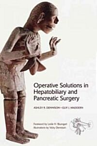 Operative Solutions in Hepatobiliary and Pancreatic Surgery (Hardcover)