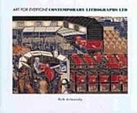 Art for Everyone : Contemporary Lithographs Ltd (Hardcover)