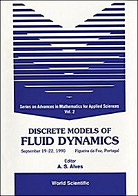 Discrete Models of Fluid Dynamics (Paperback)
